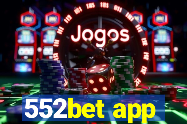 552bet app